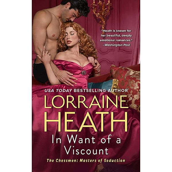 In Want of a Viscount / The Chessmen: Masters of Seduction Bd.3, Lorraine Heath