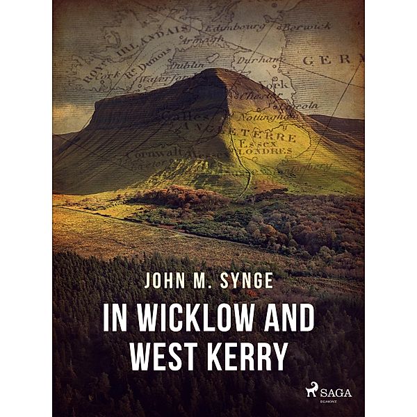 In Wicklow and West Kerry, John Millington Synge