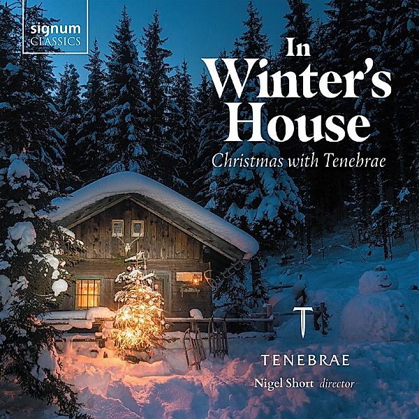 In Winter'S House-Christmas With Tenebrae, Chilcott Britten