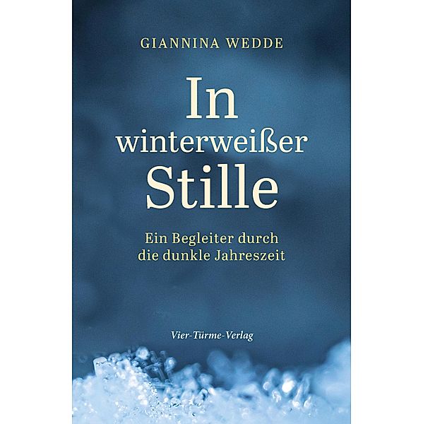 In winterweißer Stille, Giannina Wedde