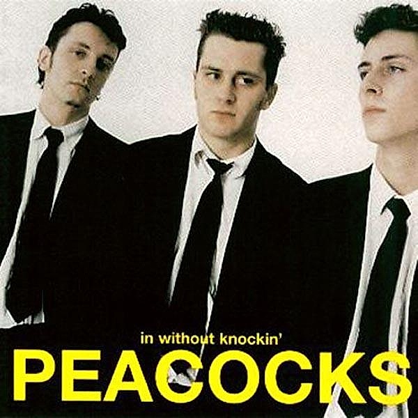 In Without Knockin', Peacocks
