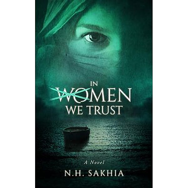 In Women We Trust / Acrobat Books, Naim Sakhia