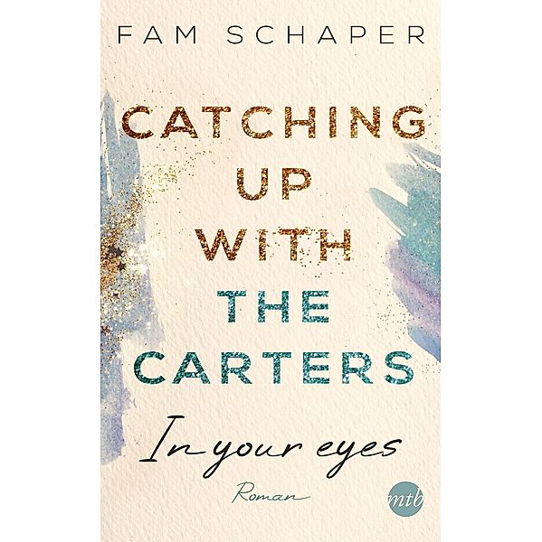 In your eyes / Catching up with the Carters Bd.1, Fam Schaper