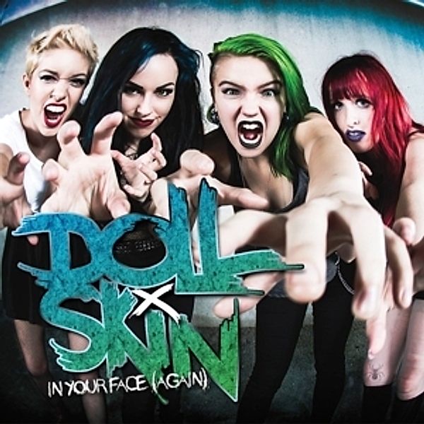 In Your Face (Again), Doll Skin