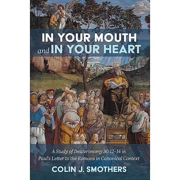 In Your Mouth and In Your Heart, Colin J. Smothers