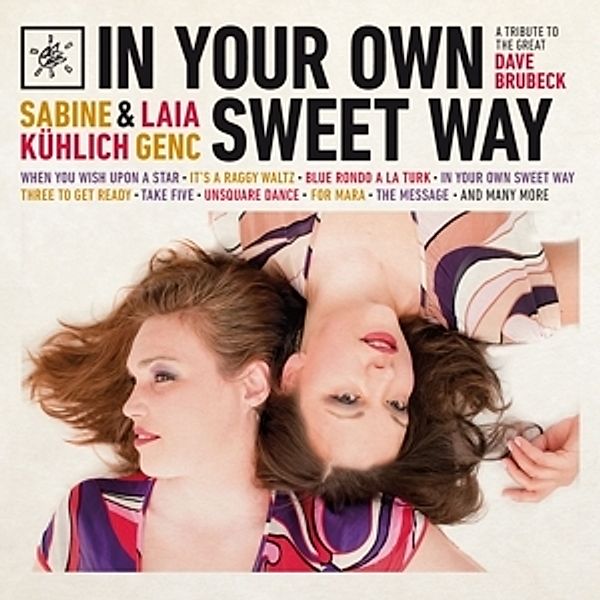 In Your Own Sweet Way, Sabine & Genc,Laia Kühlich