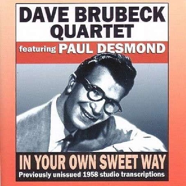 In Your Own Sweet Way, Dave Brubeck Quartet