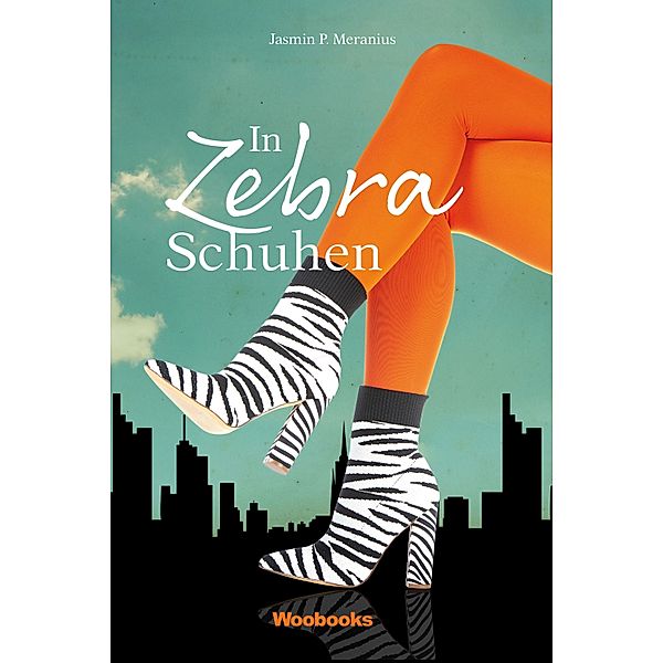 In Zebra-Schuhen, Jasmin P. Meranius