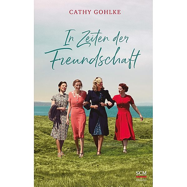 In Zeiten der Freundschaft, Cathy Gohlke