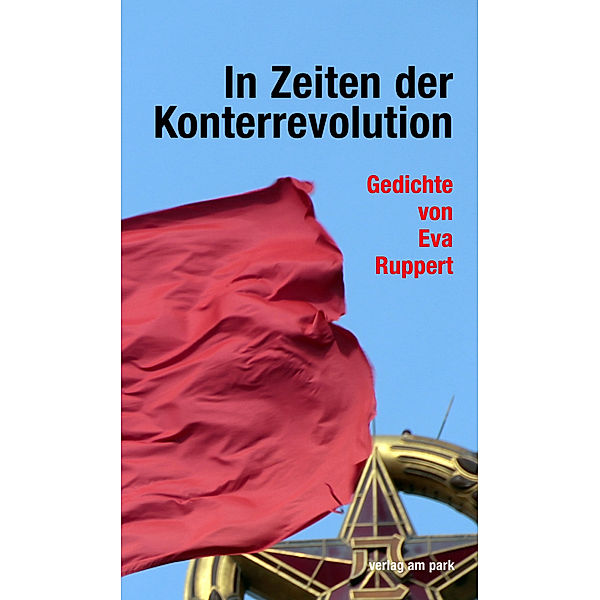 In Zeiten der Konterrevolution, Eva Ruppert