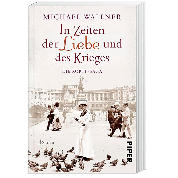 In Zeiten der Liebe und des Krieges / Die Korff-Saga Bd.1, Michael Wallner