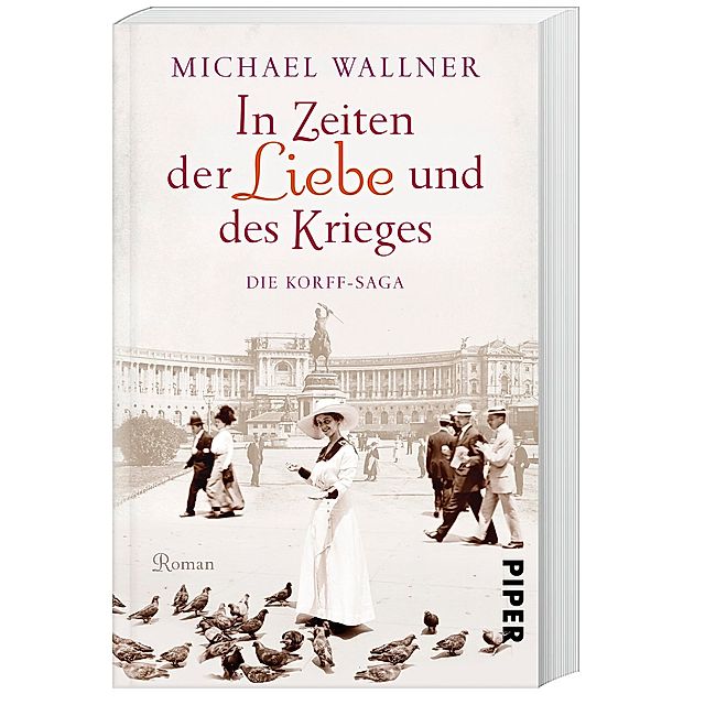 In Zeiten der Liebe und des Krieges Die Korff-Saga Bd.1 Buch
