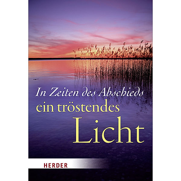 In Zeiten des Abschieds ein tröstendes Licht