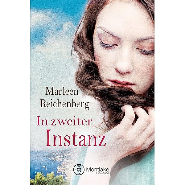 In zweiter Instanz, Marleen Reichenberg