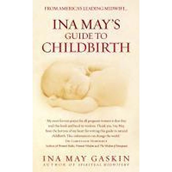 Ina May's Guide to Childbirth, Ina May Gaskin