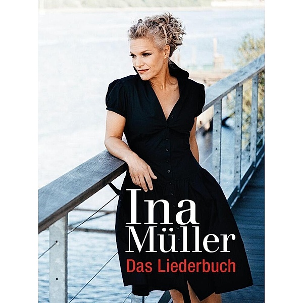 Ina Müller - Das Liederbuch, Ina Müller - Das Liederbuch