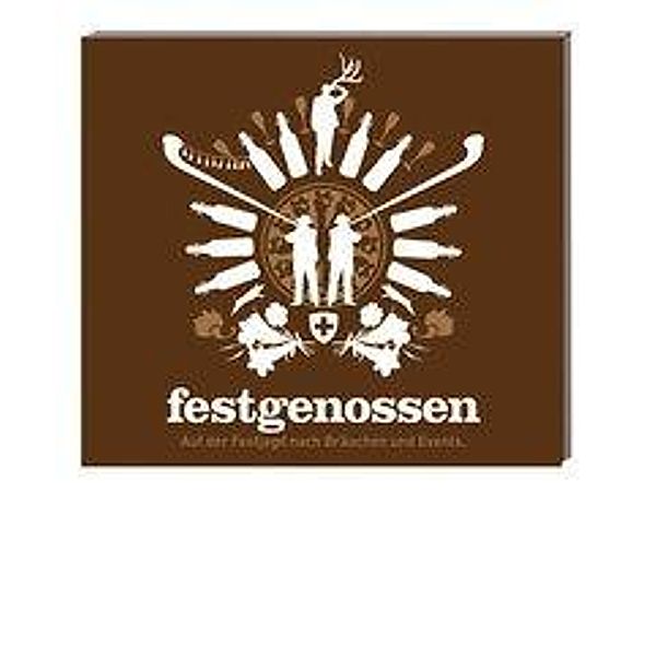 Inauen, T: Festgenossen, Theres Inauen, Fabian Kaiser