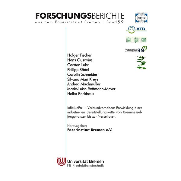 InBeNeFa, Heiko Beckhaus, Holger Fischer, Hans Gusovius, Philipp Rödel, Carolin Schneider, Silvana Mari Kreye, Andrea Machmüller, Marie-Luise Rottmann-Meyer