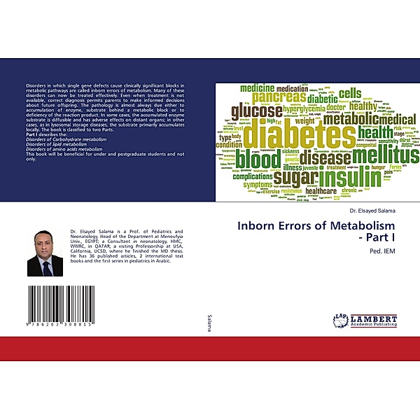 Inborn Errors of Metabolism - Part I, Dr. Elsayed Salama