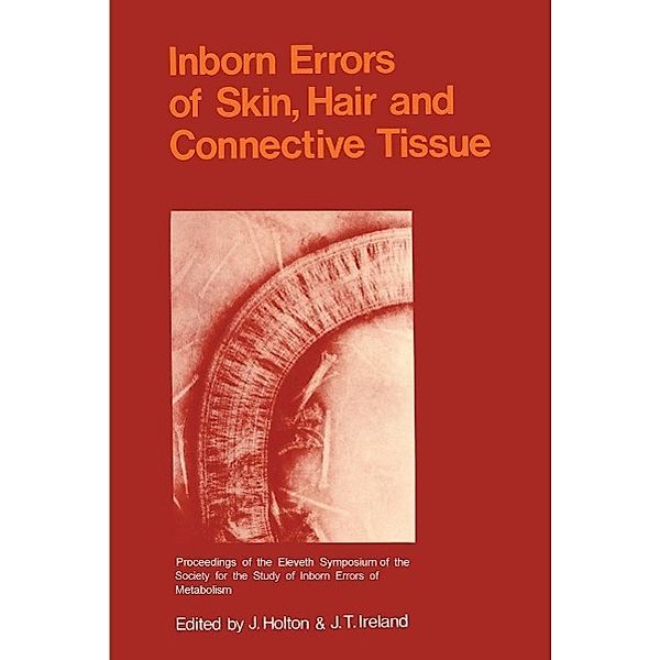 Inborn Errors of Skin, Hair and Connective Tissue