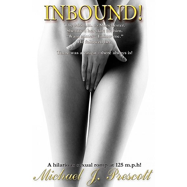 Inbound!, Michael J. Prescott