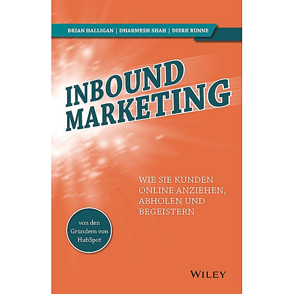 Inbound-Marketing, Brian Halligan, Dharmesh Shah, Dierk Runne
