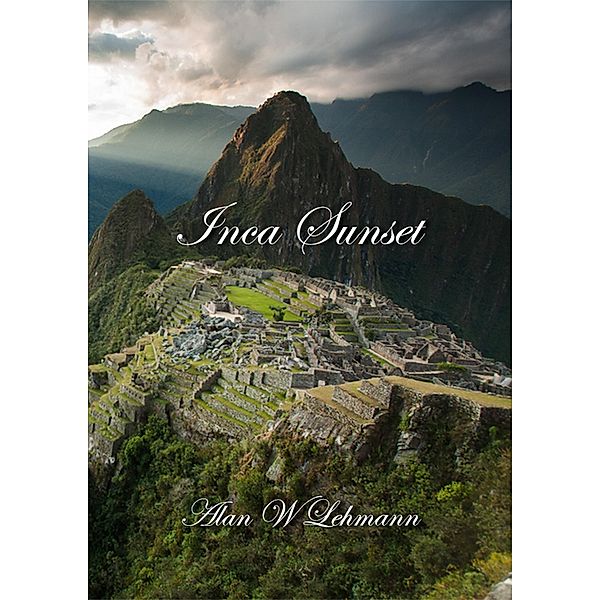 Inca Sunset, Alan Lehmann