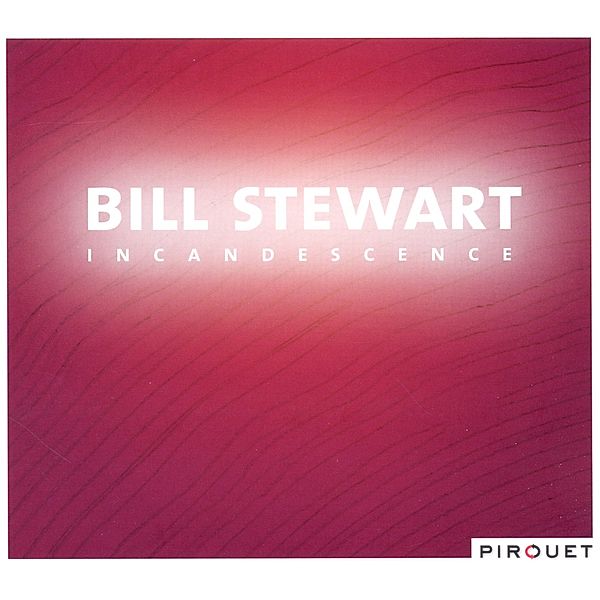 Incandescence, Bill Stewart, Larry Goldings