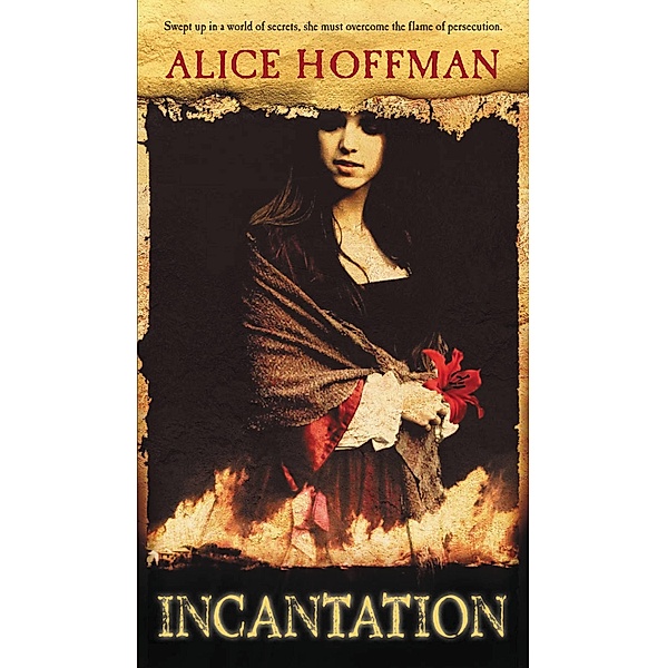 Incantation, Alice Hoffman