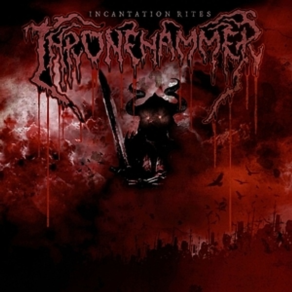 Incantation Rites (Vinyl), Thronehammer