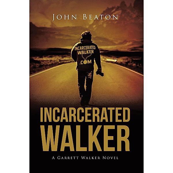 Incarcerated Walker, John Beaton