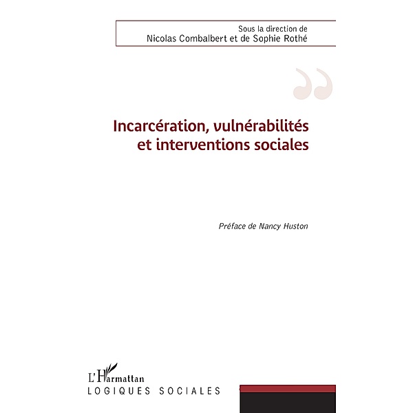 Incarceration, vulnerabilites et interventions sociales, Combalbert Nicolas Combalbert