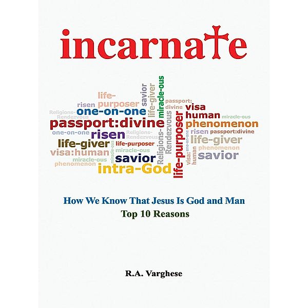 incarnaTe / R.A Varghese, R. A Varghese