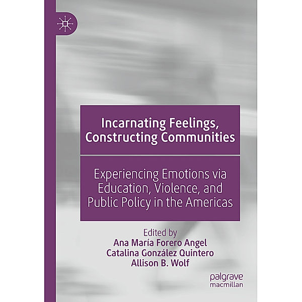 Incarnating Feelings, Constructing Communities