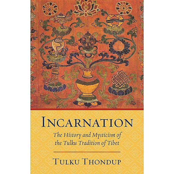 Incarnation, Tulku Thondup