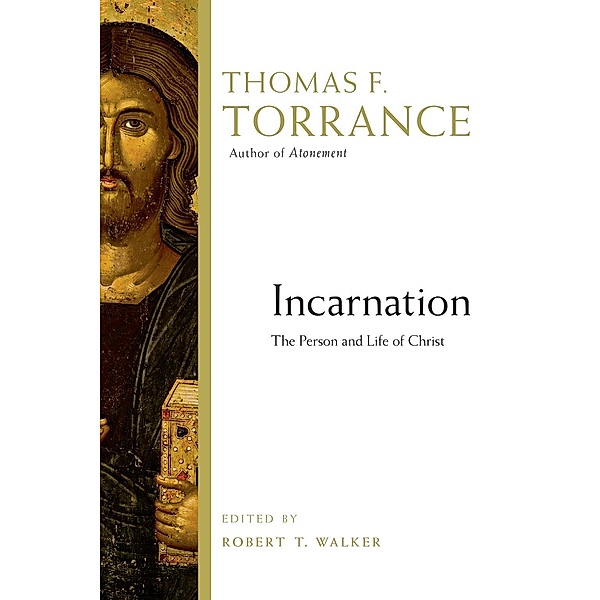Incarnation, Thomas F. Torrance