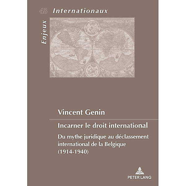 Incarner le droit international, Vincent Genin