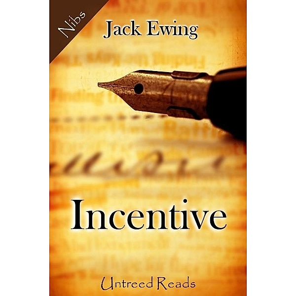 Incentive / Nibs, Jack Ewing