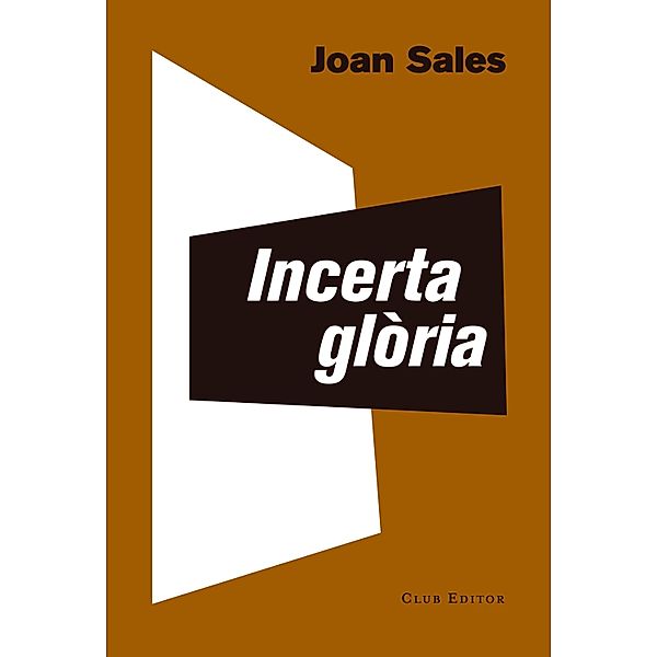 Incerta glòria, Joan Sales