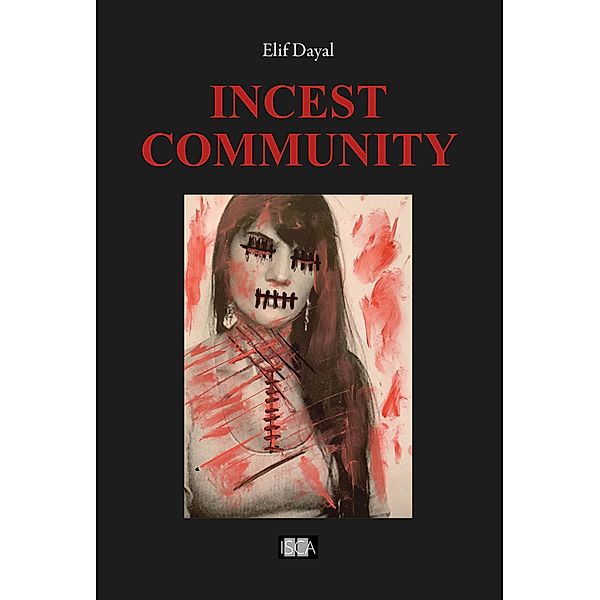 Incest Community, Elif Dayal