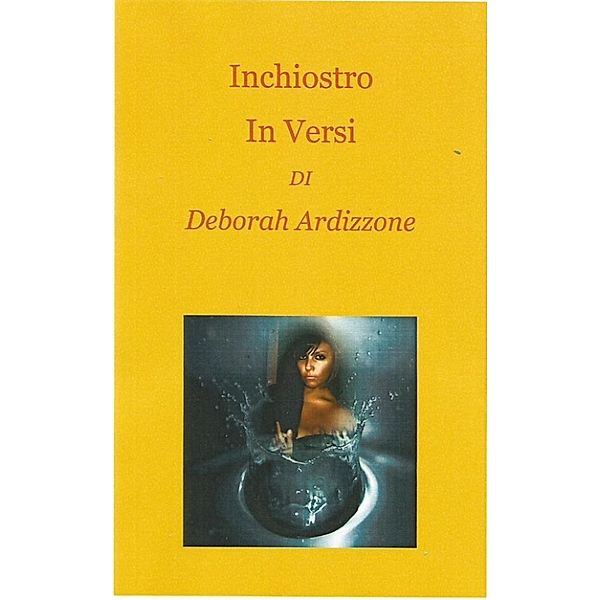 Inchiostro In Versi, Deborah Ardizzone