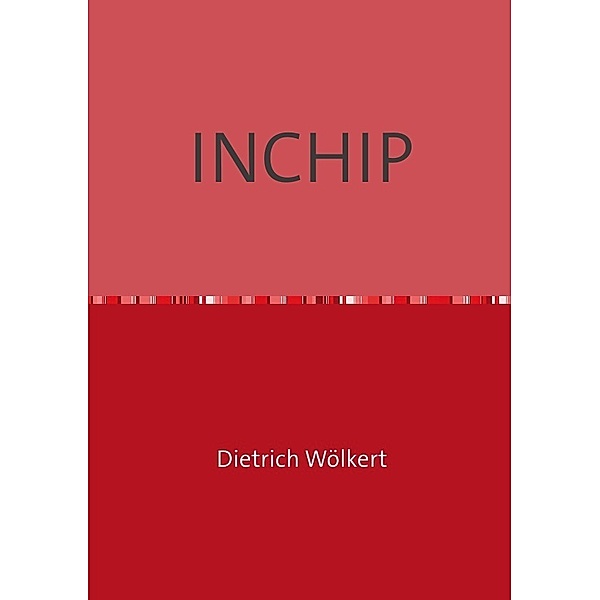 INCHIP, Dietrich Wölkert