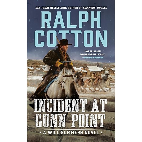 Incident at Gunn Point / A Will Summers Novel, Ralph Cotton