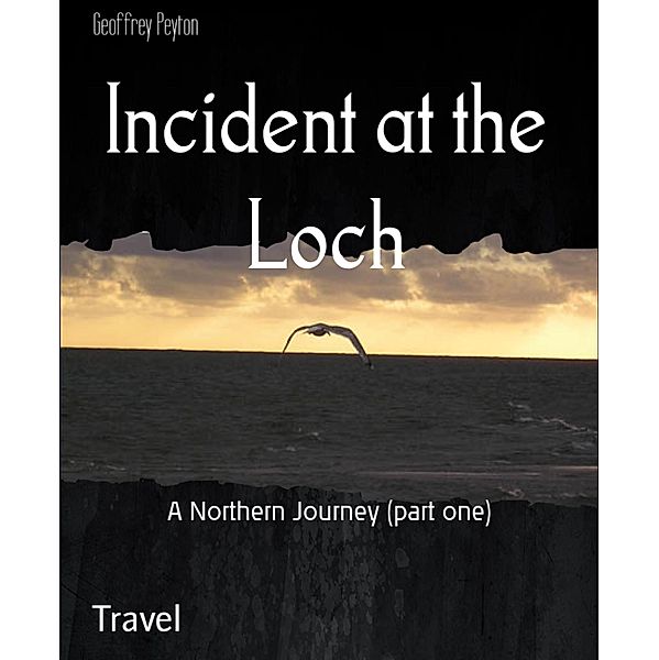 Incident at the Loch, Geoffrey Peyton