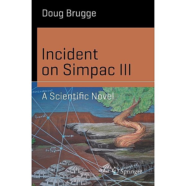 Incident on Simpac III / Science and Fiction, Doug Brugge