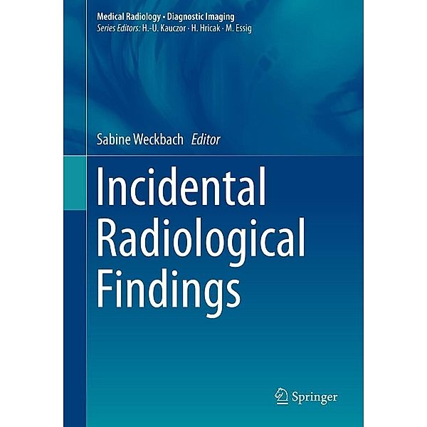 Incidental Radiological Findings / Medical Radiology