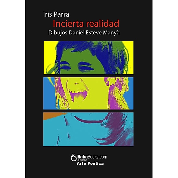 Incierta realidad, Iris Parra