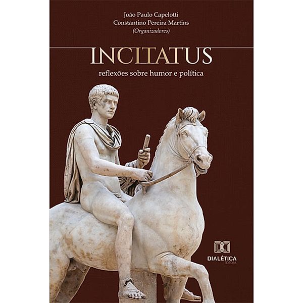 Incitatus, João Paulo Capelotti, Constantino Pereira Martins