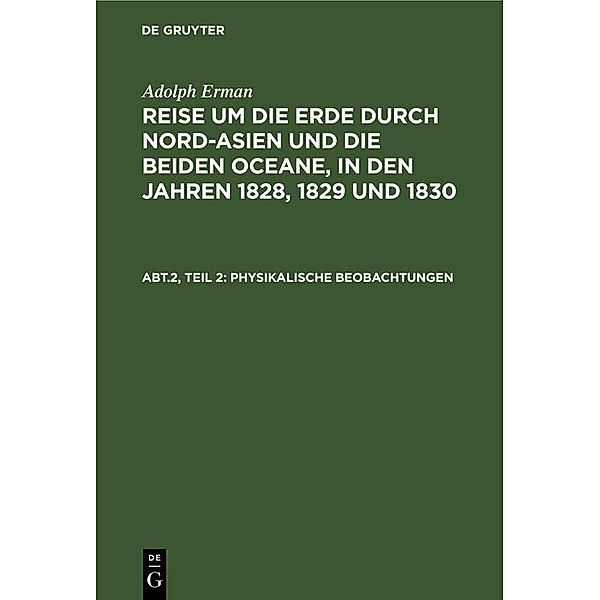 Inclinationen und Intensitäten, Declinationsbeobachtungen auf der See, periodische Declinationsveränderungen, Adolph Erman