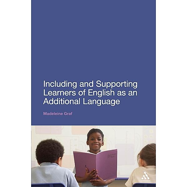 Including and Supporting Learners of English as an Additional Language, Madeleine Graf